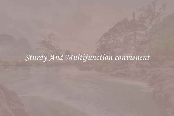 Sturdy And Multifunction convienent