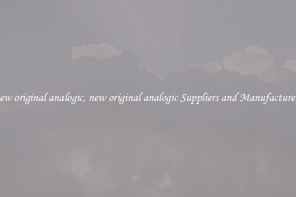 new original analogic, new original analogic Suppliers and Manufacturers