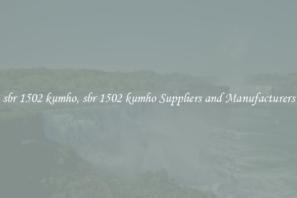 sbr 1502 kumho, sbr 1502 kumho Suppliers and Manufacturers