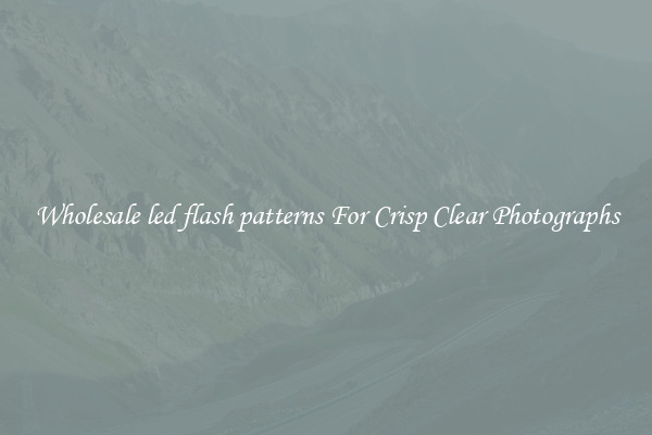 Wholesale led flash patterns For Crisp Clear Photographs