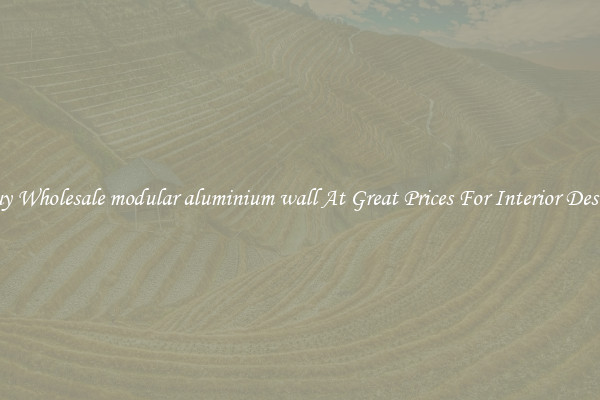 Buy Wholesale modular aluminium wall At Great Prices For Interior Design